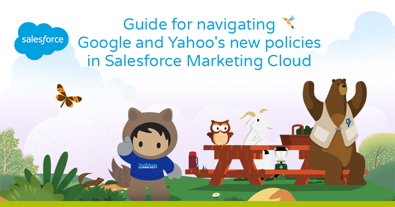 Guide for navigating Google and Yahoo's new policies in Salesforce Marketing Cloud